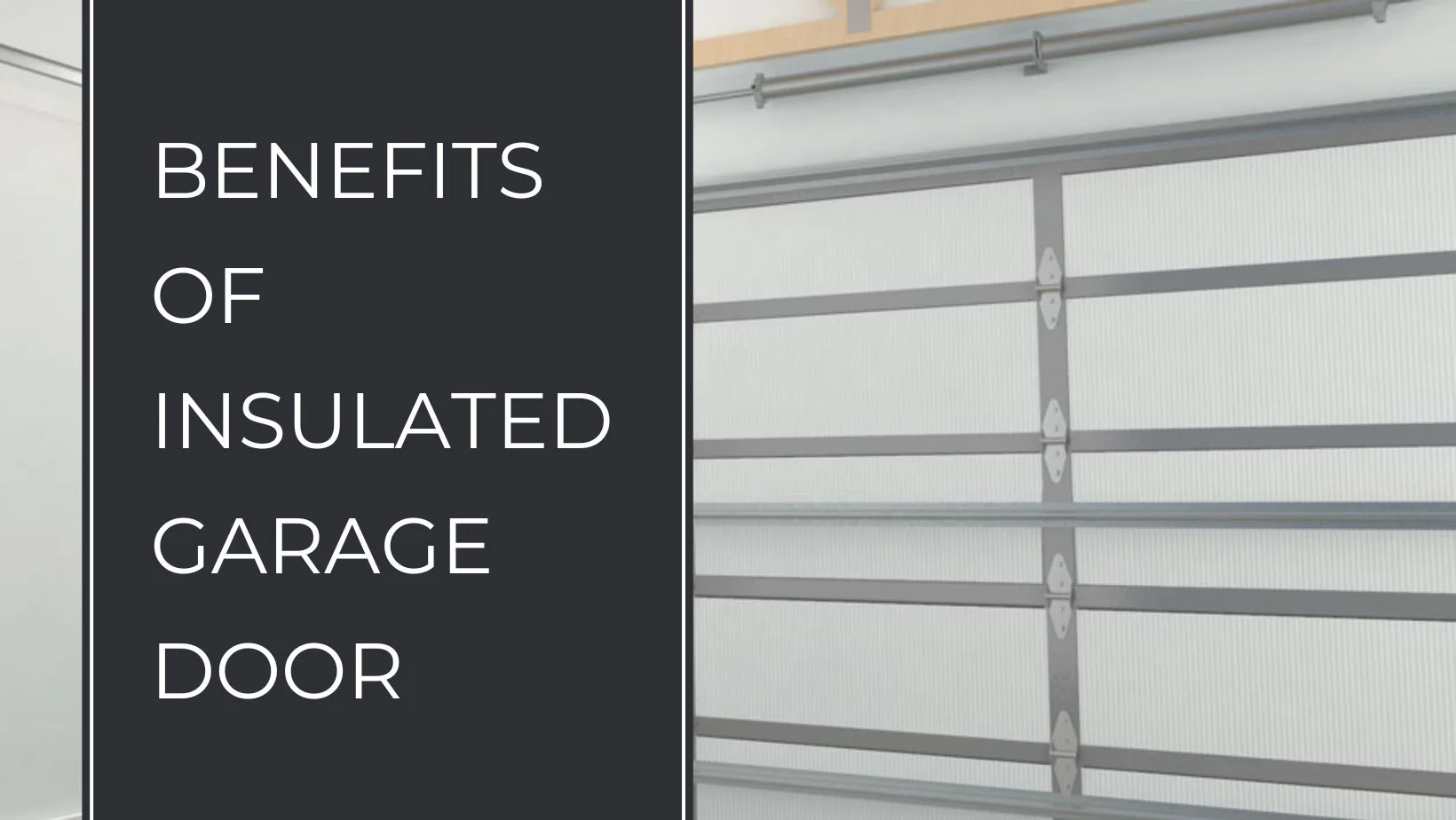 Benefits of Insulated Garage Door