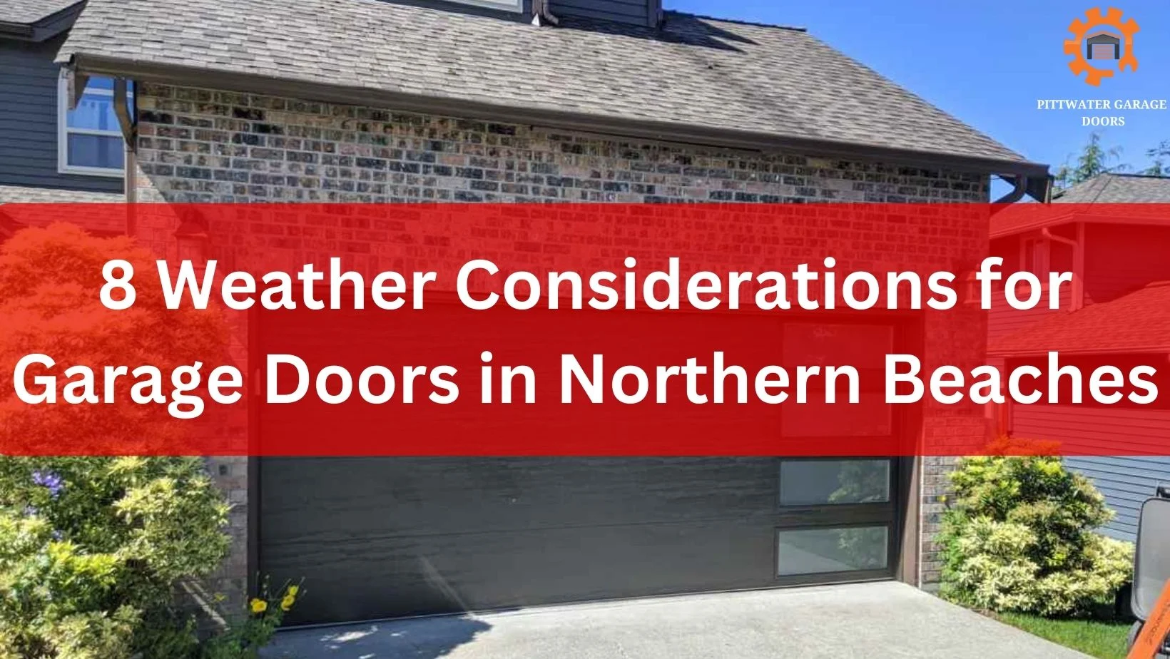 Weather Considerations for Garage Doors in Northern Beaches