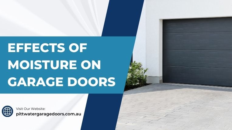 Effects of Moisture on Garage Doors