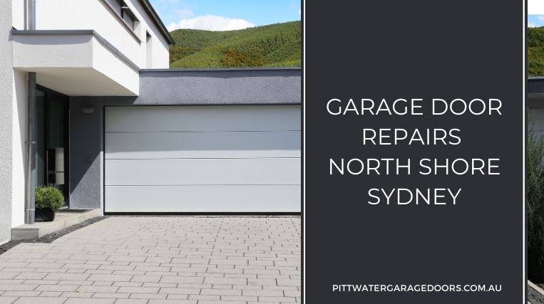Garage Door Repairs North Shore Sydney