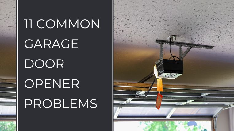 Common Garage Door Opener Problems