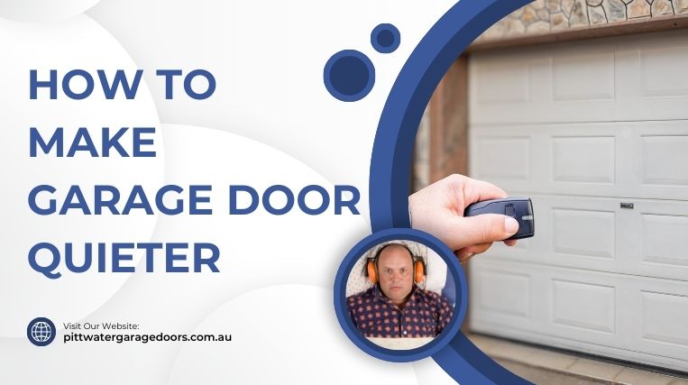 How to Make Garage Door Quieter