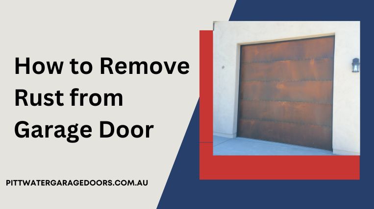 How to Remove Rust from Garage Door